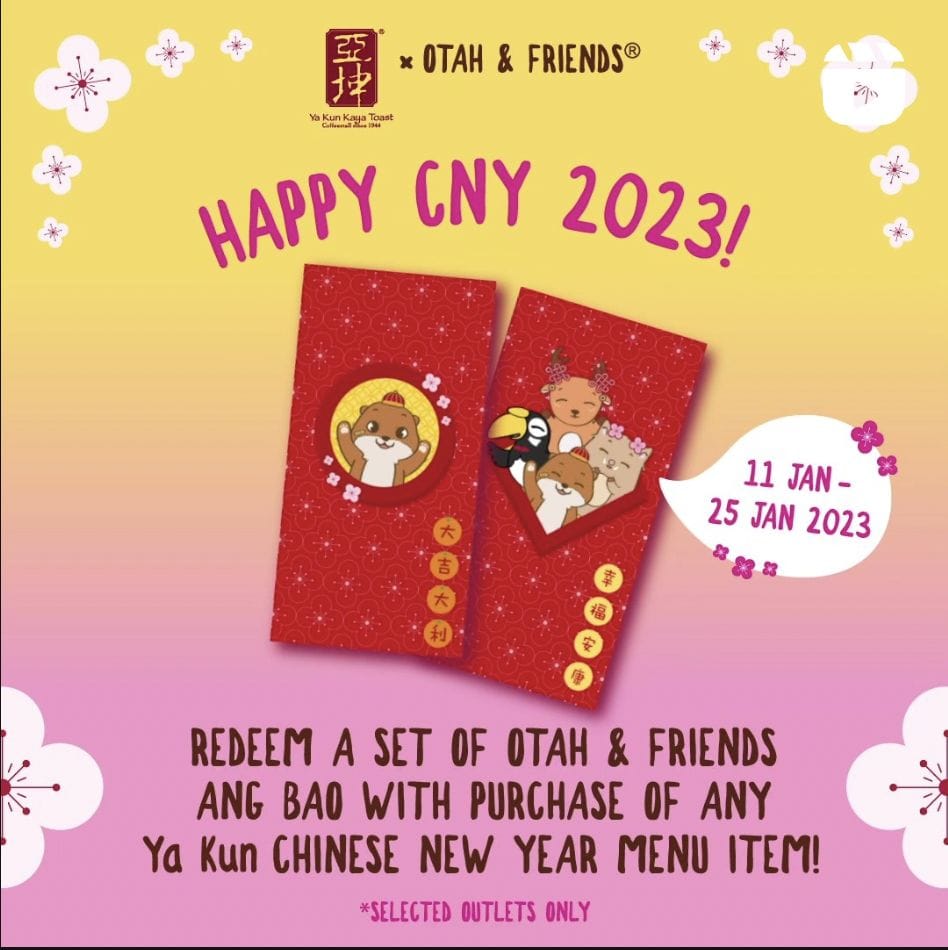 Otah and Friends Chinese New Year collaboration with Ya Kun in 2023